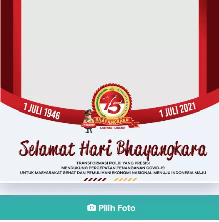 Kumpulan Link Twibbon Hut Bhayangkara Ke-75 Tahun 2021 - Portalmadura.com Bingkai foto TWIBBON HUT BHAYANGKARA KE 75 Tahun 2021
