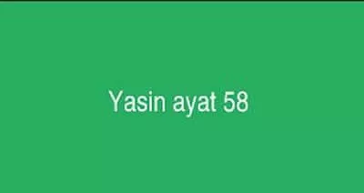 yasin ayat 58 salamun qaulan min rabbir rahim