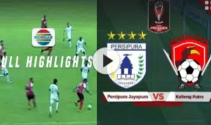 VIDEO: Full Highlights Persipura Vs Kalteng Putra Skor 1-3 Piala Presiden 2019