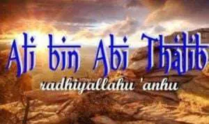 Ini 8 Wasiat Ali bin Abu Thalib Pada Putranya