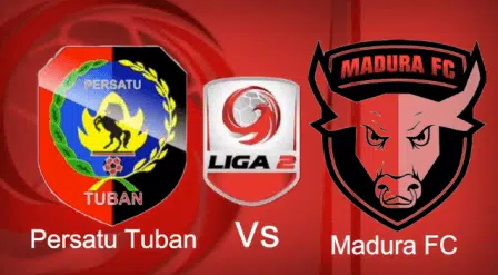 Prediksi Laga Persatu Tuban Vs Madura FC, Paruh Musim Liga 2 2019