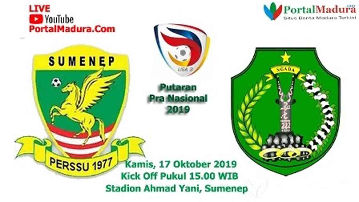 Liga 3 2019, Live Streaming Perssu Sumenep vs PSN Ngada
