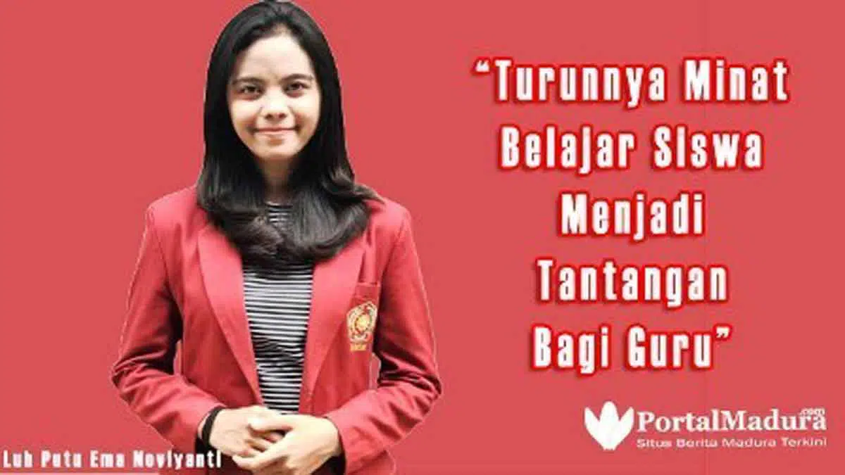 Turunnya Minat Belajar Siswa Menjadi Tantangan Bagi Guru