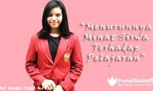 Menurunnya Minat Siswa Terhadap Pelajaran