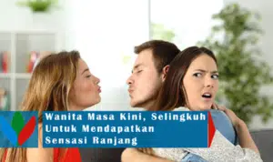Cari Sensasi, Perempuan Masa Kini Pilih Selingkuh