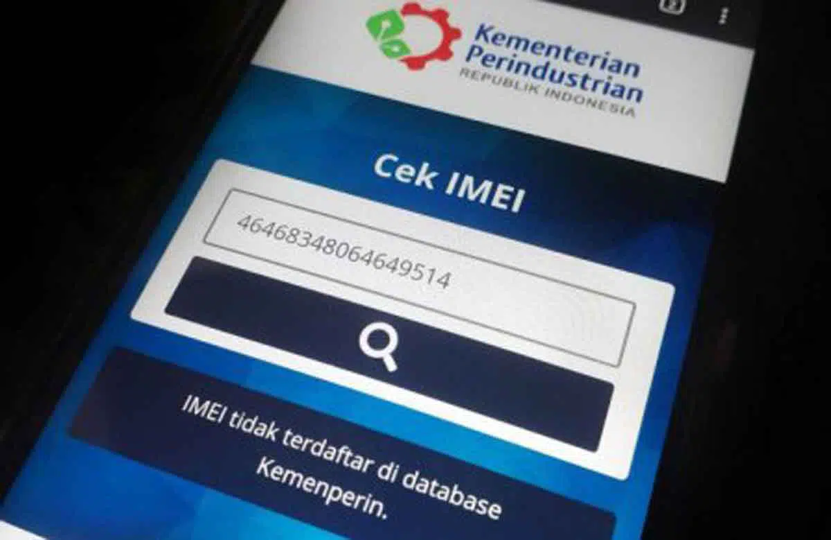 Cara Cek IMEI HP Terdaftar di Kemenperin
