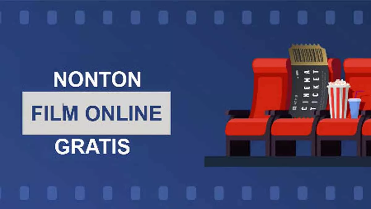 Ini Daftar Situs Nonton Film Online Gratis 2024