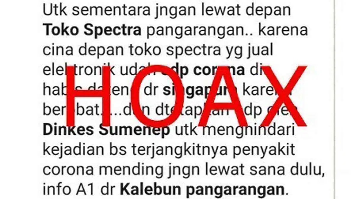 Hoax! Broadcast Jangan Lewat Depan Toko Spectra Karena Odp Corona - Portalmadura.com Hoax! Broadcast Jangan Lewat Depan Toko Spectra karena ODP Corona