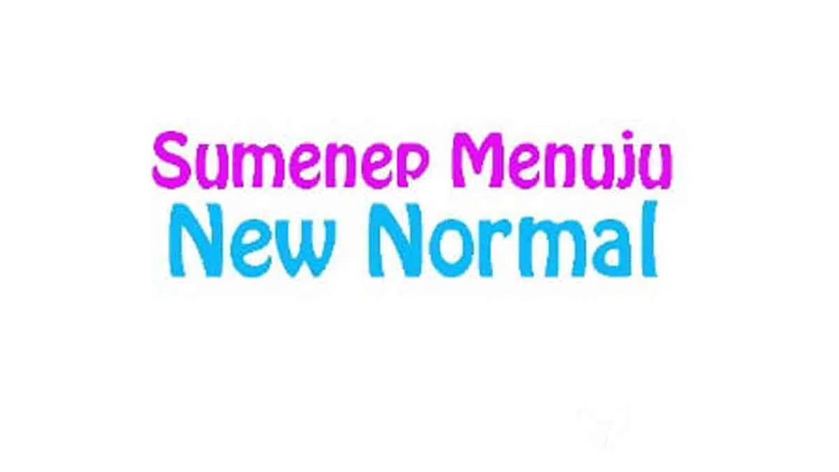 Songsong New Normal, Sumenep Terapkan Tiga Hal Berlaku Bagi Setiap Orang