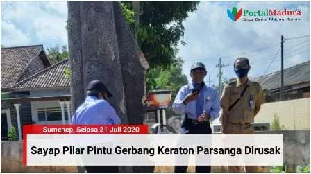 Video Pengrusakan Sayap Pilar Pintu Gerbang Keraton Parsanga Sumenep
