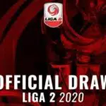 Hasil Drawing Babak Penyisihan Liga 2 2020