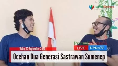 Sedang Live- Ocehan Dua Generasi Sastrawan Sumenep