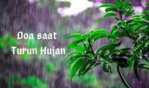 Doa Meminta Perlindungan Allah SWT Ketika Turun Hujan