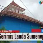 Gerimis Landa Sumenep, Siang-Malam Cerah Berawan