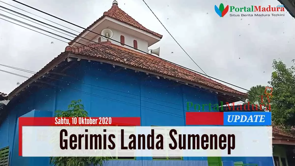 Gerimis Landa Sumenep, Siang-Malam Cerah Berawan