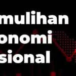 Pemulihan Ekonomi Indonesia 2021 Akan Terjal