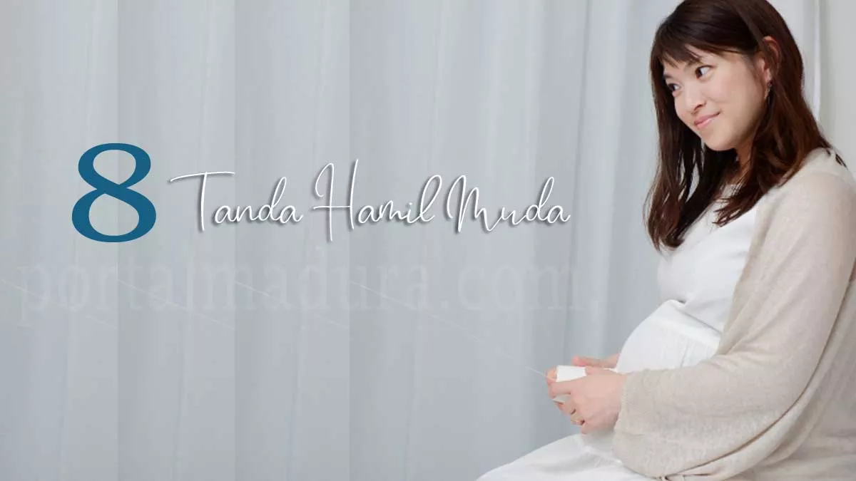 Tanda hamil muda dan ciri