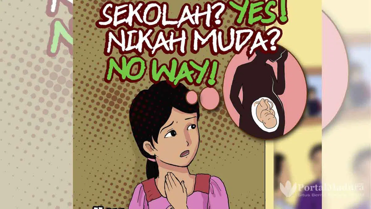Pernikahan Usia Dini Berbahaya, Cegah dengan Komik Pendidikan