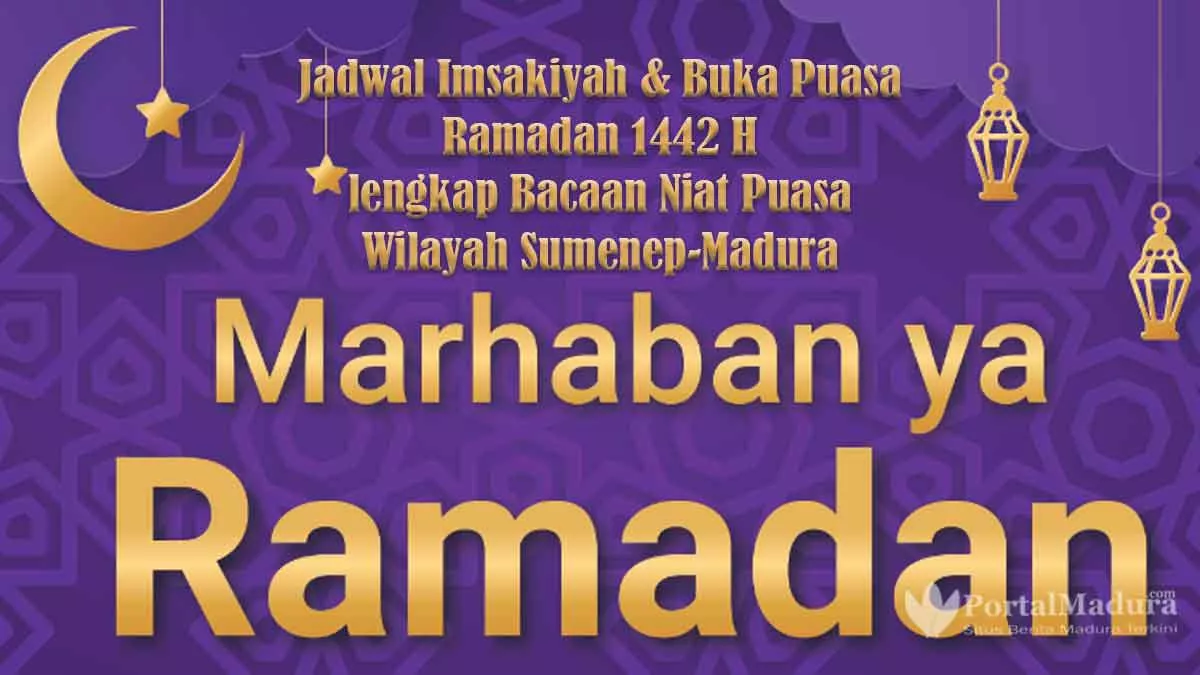 Jadwal Imsakiyah & Buka Puasa Ramadan 1442 H/ 2021 M Bagi Warga Sumenep, Lengkap dengan Bacaan Niat Puasa