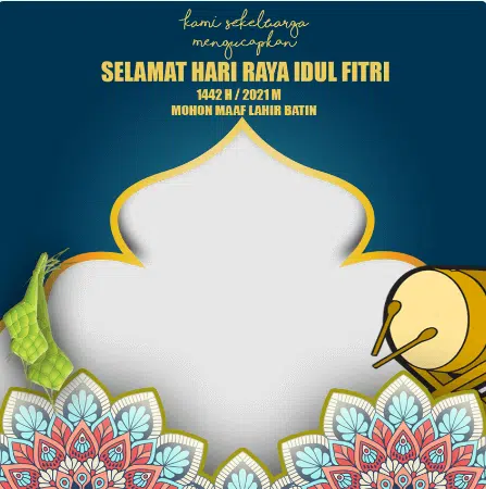 Twibbon Ucapan Selamat Hari Raya Idul Fitri 1442 H
