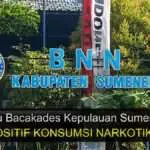 Satu Orang Bacakades asal Kepulauan Sumenep Positif Narkotika