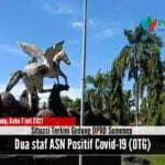 Situasi Terkini Pasca Dua Staf ASN DPRD Sumenep Positif Covid-19