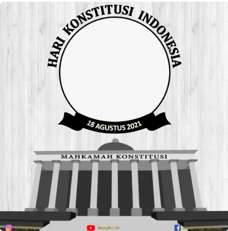 Twibbon Hari Konstitusi Tahun 2021 - Portalmadura.com Twibbon Hari Konstitusi Indonesia