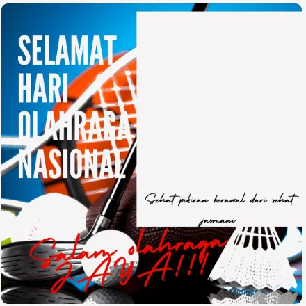 Kumpulan Twibbon Hari Olahraga Nasional Ke-37 9 September 2021 - Portalmadura.com Twibbon Selamat Hari Olahraga Nasional HAORNAS 2021