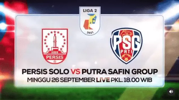 Live Streaming Persis Solo vs PSG dan PSCS vs PSIM Yokyakarta, Laga Pembuka Liga 2 2021