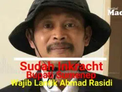 Sudah Inkracht, Kuasa Hukum: Bupati Sumenep Wajib Lantik Ahmad Rasidi