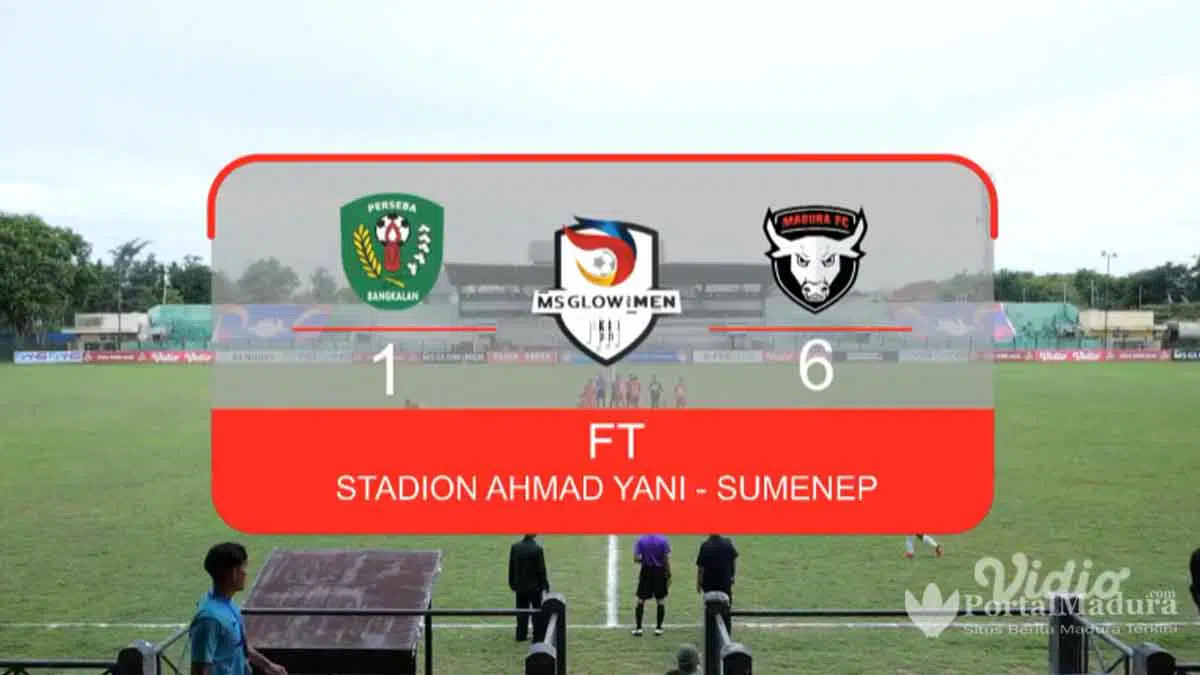 Hasil Akhir Perseba Bangkalan vs Madura FC, Laskar Jokotole Cetak 6 Gol