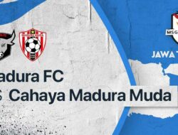 Link Live Streaming Madura FC VS Cahaya Madura Muda, Liga 3 Jawa Timur