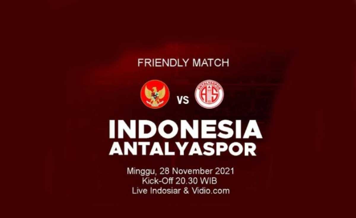 Link Live Streaming Timnas vs Antalyaspor Hari Ini, Siaran Langsung di Indosiar