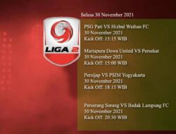 Pertandingan Liga 2 Hari ini, 30 November 2021 Siaran langsung Vidio.com