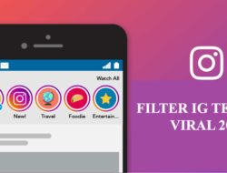 Filter IG Terbaru Viral 2022