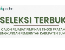 Pengumuman Seleksi Terbuka Pengisian Calon Pejabat Pimpinan Tinggi Pratama di Sumenep