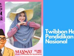 Kumpulan Link Twibbon Selamat Hardiknas 2022