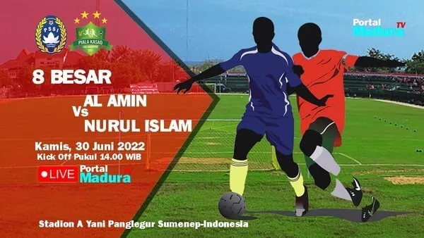 Saksikan Live Streaming Al Amin VS Nurul Islam Liga Santri Piala KASAD 2022