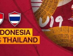 Jadwal Siaran Langsung Timnas Indonesia u-19 vs Timnas Thailand u-19, Hari ini