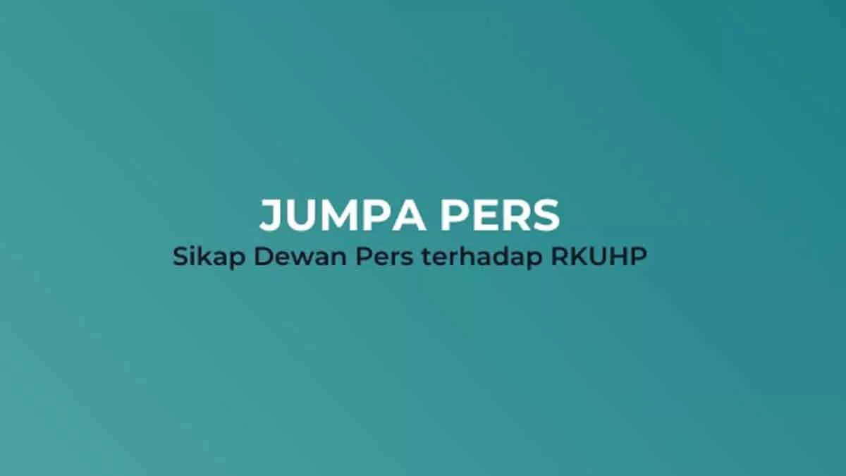 Link Live Streaming Sikap Dewan Pers Terhadap RKUHP