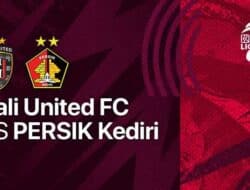 Link Live Streaming Bali United vs Persik Kediri, BRI LIga 1 Pekan Ke 7