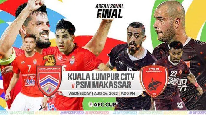 Link Live Streaming Final AFC Cup 2022 PSM Makassar vs Kuala Lumpur City