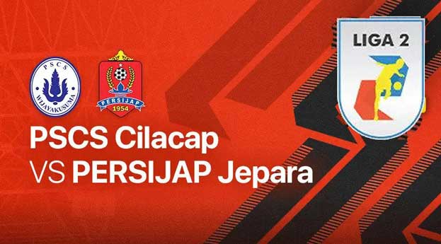 Link Live Streaming PSCS Cilacap Vs Persijap Jepara, Liga 2