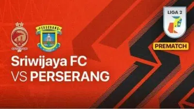Link Live Streaming Sriwijaya FC vs Perserang Serang, Liga 2