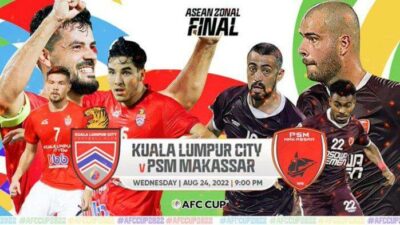 Sedang Berlangsung Live Streaming Final AFC Cup 2022 PSM Makassar vs Kuala Lumpur City