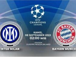 Link Live Streaming SCTV Inter Milan vs Bayern Munchen, Grup C Liga Champions 2022-2023