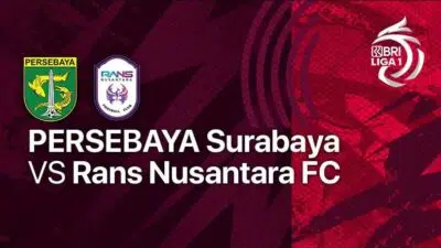 Link live streaming Persebaya Surabaya vs RANS Nusantara FC, Hari ini Kamis, 15 September 2022