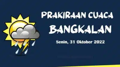 Prakiraan Cuaca Bangkalan Hari ini, Senin 31 Oktober 2022