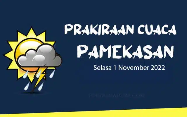 Prakiraan Cuaca Pamekasan Hari ini, Selasa 1 November 2022