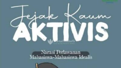 Buku 'Jejak Kaum Aktivis', Perlawanan Mahasiswa Terhadap Birokrat